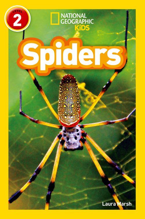 NATIONAL GEOGRAPHIC READERS - SPIDERS : LEVEL 2