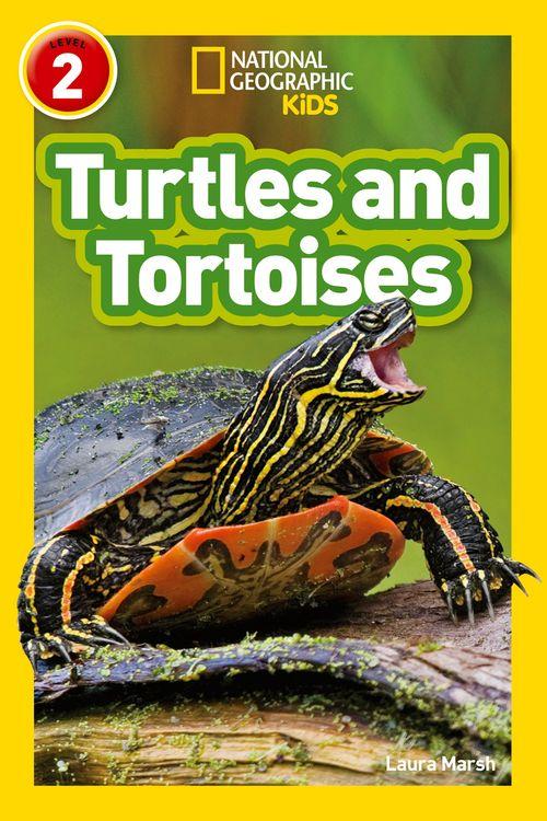 NATIONAL GEOGRAPHIC READERS - TURTLES AND TORTOISES : LEVEL 2 