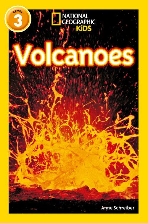NATIONAL GEOGRAPHIC READERS - VOLCANOES : LEVEL 3