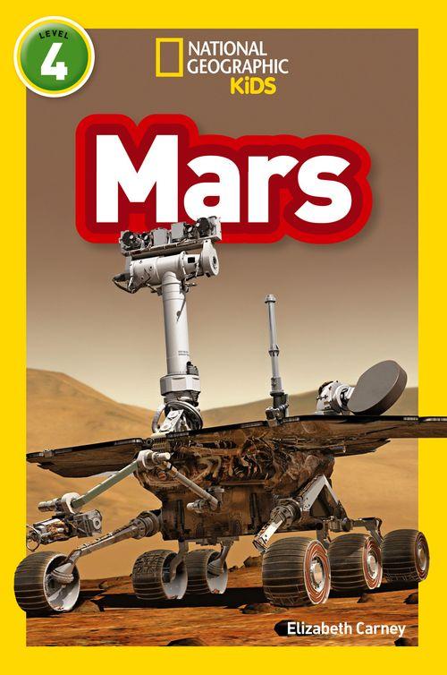 NATIONAL GEOGRAPHIC READERS - MARS : LEVEL 4