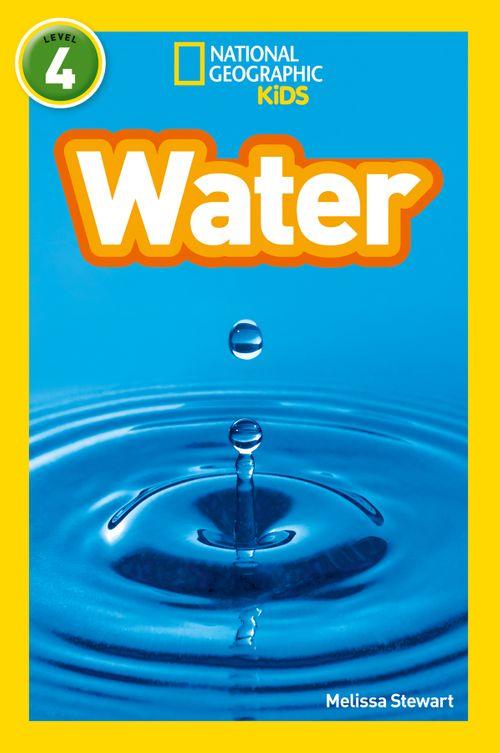 NATIONAL GEOGRAPHIC READERS - WATER : LEVEL 4