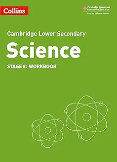 Collins - Cambridge International Lower Secondary Science Workbook Stage 8