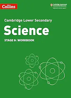 Collins - Cambridge International Lower Secondary Science Workbook Stage 9 
