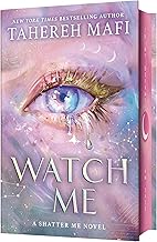 WATCH ME - A SHETTER ME NOVEL