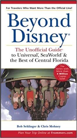 Beyond Disney: The Unofficial Guide