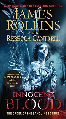 INNOCENT BLOOD: THE ORDER OF THE SANGUINES SERIES