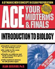 ACE YOUR MIDTERMS AND FINALS: INTRODUCTION TO GENERAL BIOLOGY 