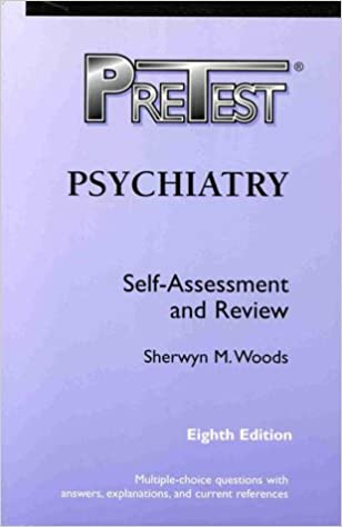 Pretest Self-assessment and Review: Psychiatry 