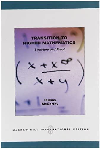 Transition to Advanced Mathematics: Structure and Proof 