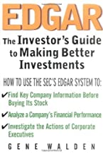 EDGAR: The Investor's Guide to Better Investments