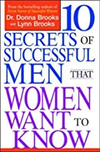 TEN SECRETS OF SUCCESSFUL MEN THAT WOMEN WANT TO KNOW