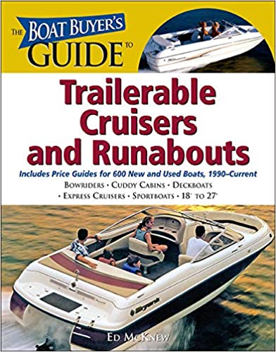 The Boat Buyer's Guide to Trailerable Cruisers and Runabouts