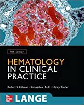 Hematology In Clinical Practice, 5th Ed.