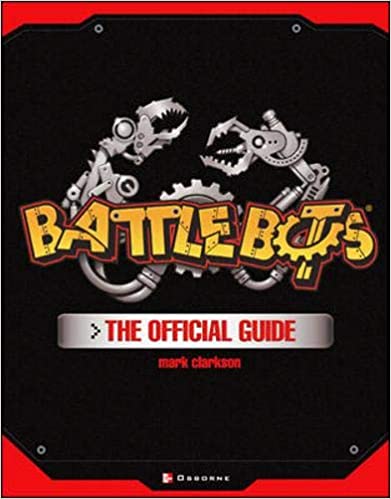 BattleBots(R): The Official Guide 