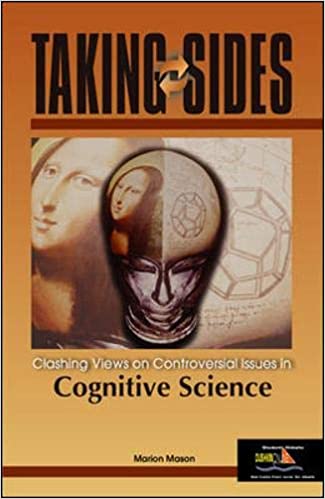 Taking Sides: Clashing Views on Controversial Issues in Cognitive Science 