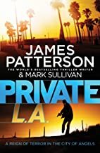 PRIVATE L.A.: A REIGN OF TERROR IN THE CITY OF ANGELS
