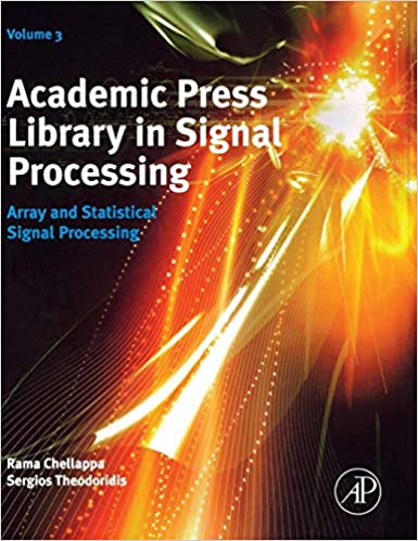 Academic Press Library in Signal Processing