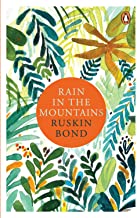 Rain in the Mountains: Notes from the Himalayas