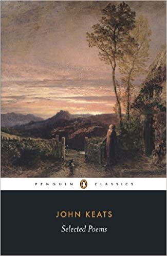 Selected Poems: Keats (Penguin Classics: Poetry)