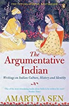 THE ARGUMENTATIVE INDIAN: WRITINGS ON INDIAN HISTORY, CULTURE AND IDENTITY