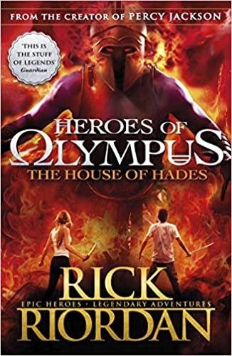 The House of Hades (Heroes of Olympus Book 4) (Heroes Of Olympus Series) 