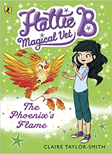 Hattie B, Magical Vet: The Phoenix's Flame 