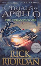 Tyrant's Tomb (The Trials of Apollo Book 4),The:The Trials of Apollo