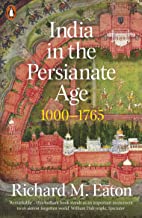 India in the Persianate Age:1000-1765