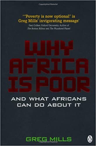 Why Africa Is Poor: And What Africans Can Do About It?
