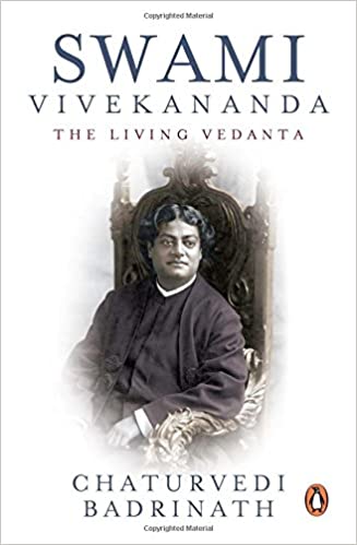 Swami Vivekananda: The Living Vedanta