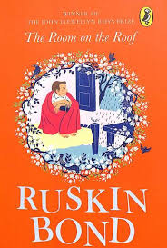 The Room on the Roof: An award-winning novel by Ruskin Bond