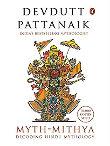 Myth=Mithya: Decoding Hindu Mythology 