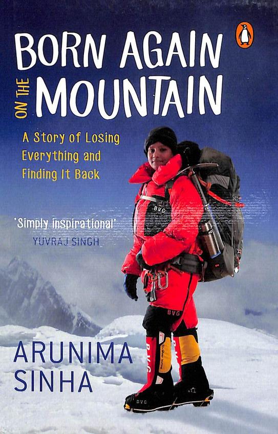 Born Again on the Mountain : A Story of Losing Everything and Finding It Back