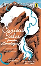 The Curious Tales From The Himalayas