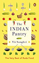 THE INDIAN PANTRY: THE VERY BEST OF RUDE FOOD 