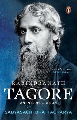 Rabindranath Tagore : An Interpretation