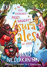 Very, Extremely, Most Naughty Asura Tales for Kids,The