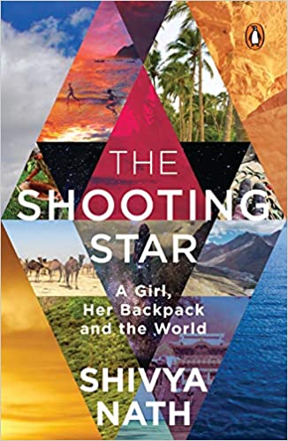 The Shooting Star: A Girl, Her Backpack and the World