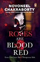 ROSES ARE BLOOD RED