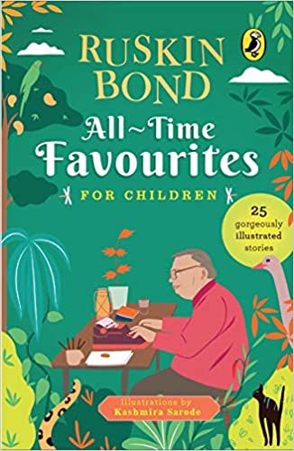 All-Time Favourites for Children: Classic Collection of 25+ most-loved, great stories by famous award-winning author (Illustrated, must-read fiction short stories for kids)