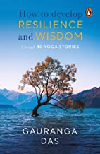 How to Develop Resilience and Wisdom:Through 40 Yoga Stories