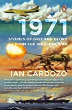 1971:STORIES OF GRIT AND GLORY FROM THE INDO-PAK WAR