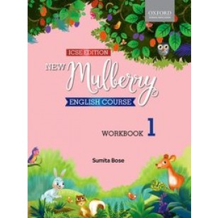 Oxford New Mulberry English Workbook for Class 1 (ICSE Edition)