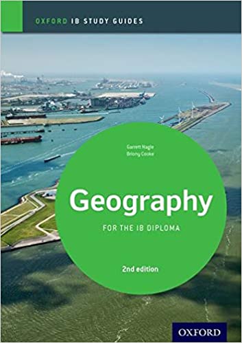 IB Geography Study Guide: Oxford IB Diploma Programme 