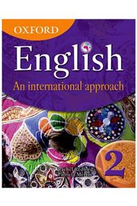 Oxford English An International Approach SB 2
