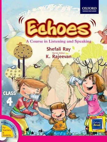 Echoes: A Course in Listening and Speaking Class 5