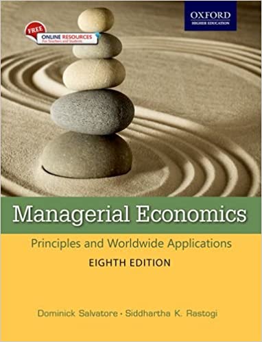 Managerial Economics: Principles and Worldwide Applications 