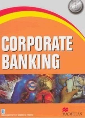 CORPORATE BANKING (CAIIB 2010)