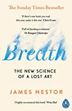 Breath:The New Science of a Lost Art