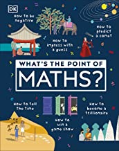 WHAT'S THE POINT OF MATHS?